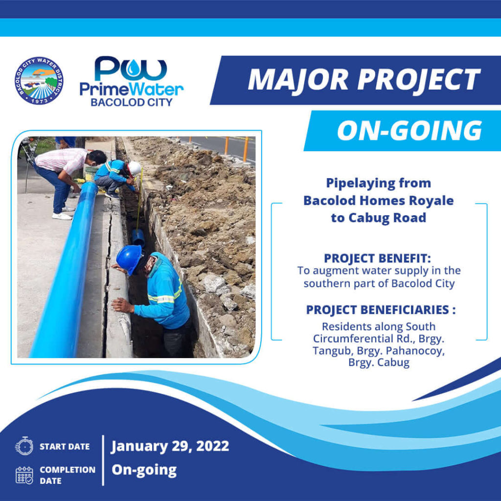 BACIWA-PrimeWater Bacolod: Major Project (On-Going) - Pipelaying Project from Bacolod Homes Royale to Cabug Road